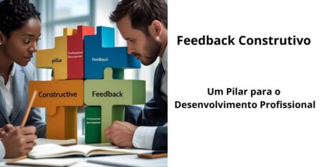A Importância do Feedback Construtivo na Avaliação de Desempenho